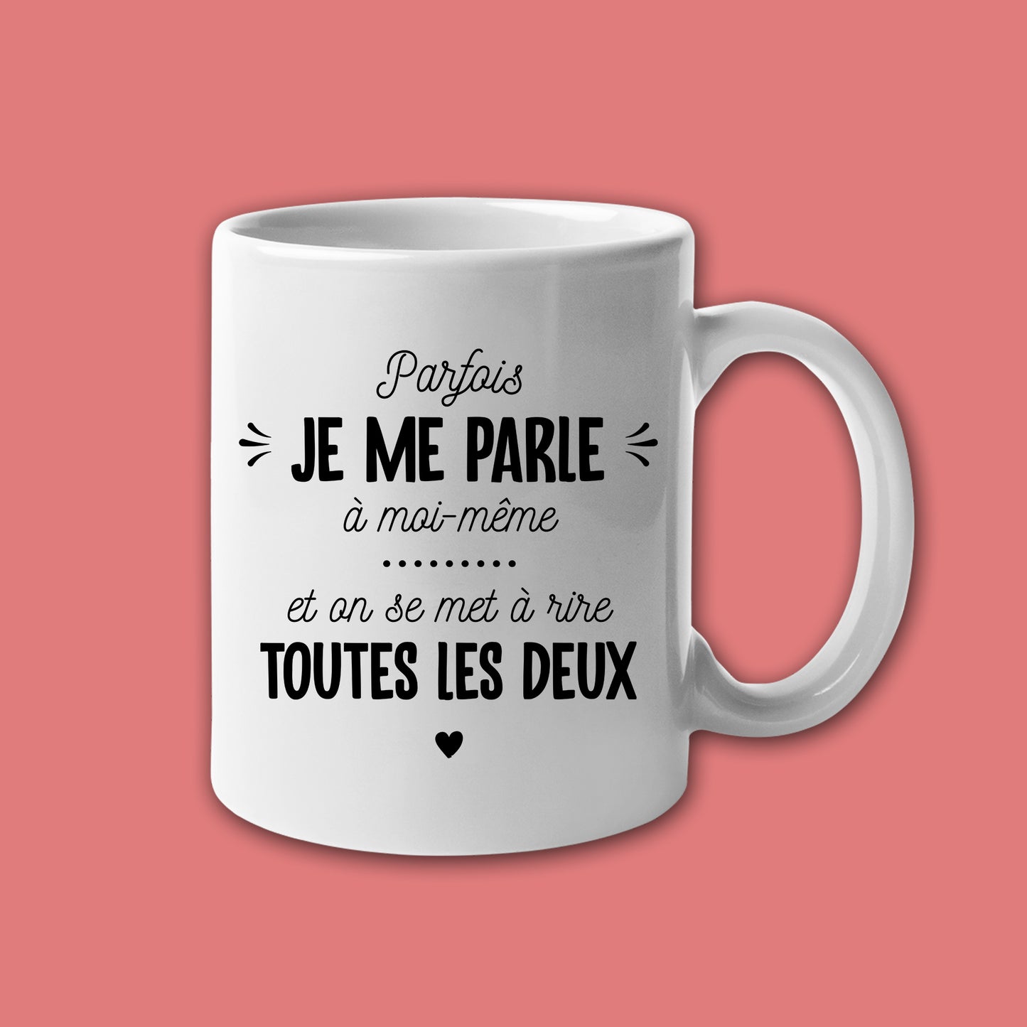 Mug céramique Je me parle à moi-même