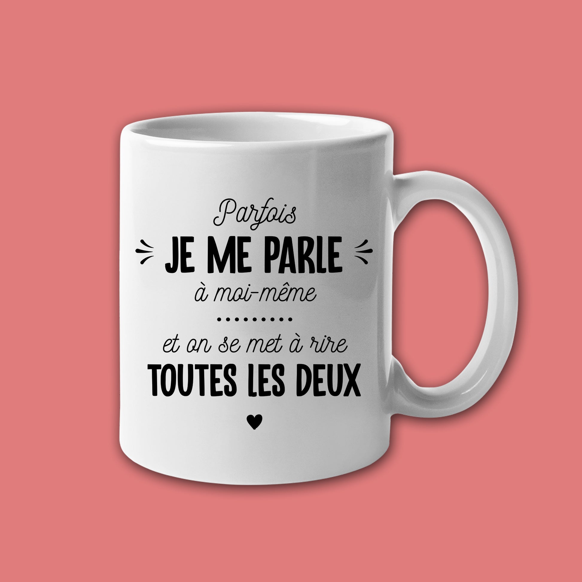 Mug céramique Je me parle à moi-même