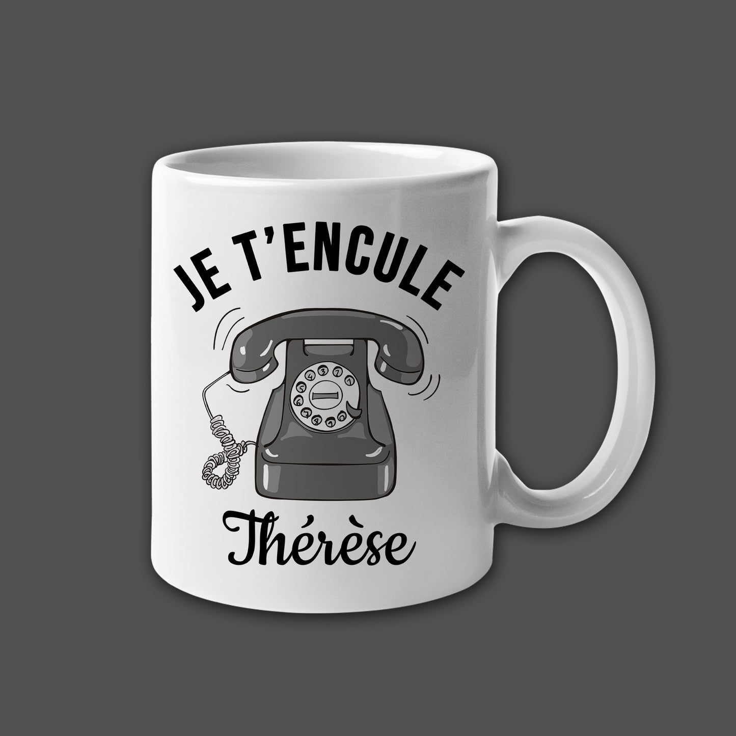 Mug céramique Je t'encule Thérèse
