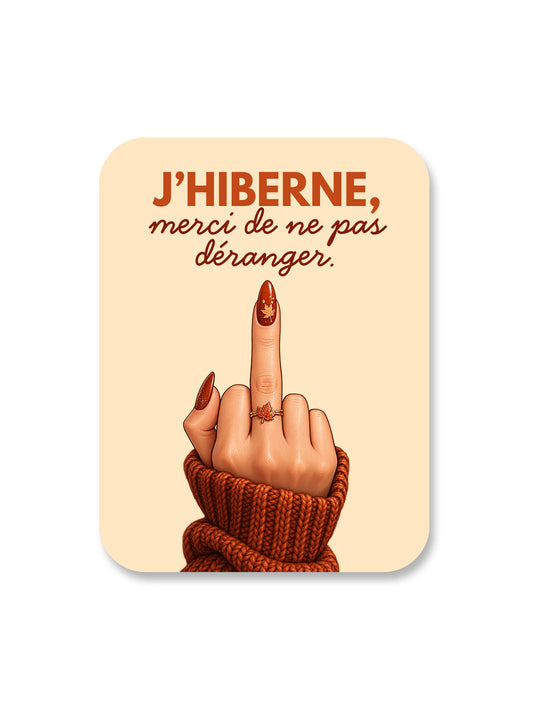 Aimant J'hiberne Encre et Créations