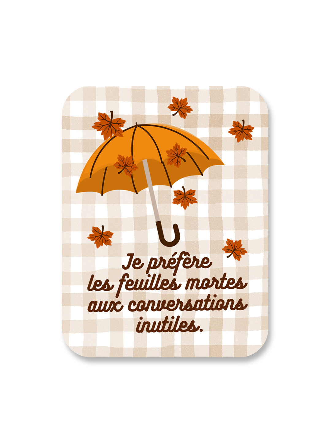 Aimant Je préfère les feuilles mortes Encre et Créations