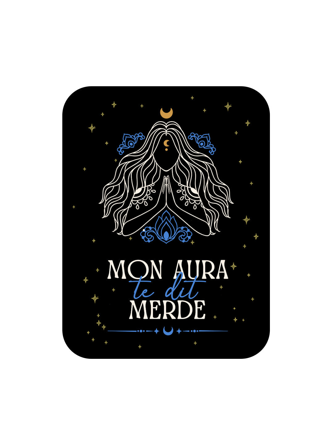 Aimant Mon aura te dit merde Encre et Créations