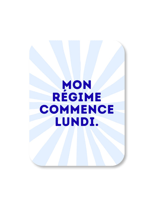 Aimant Mon régime commence Lundi