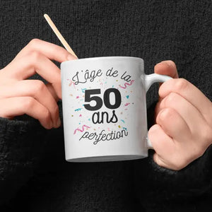 Mug céramique - 50 ans l'âge de la perfection