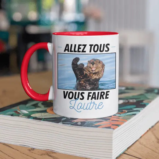 Mug céramique - Allez tous vous faire loutre !