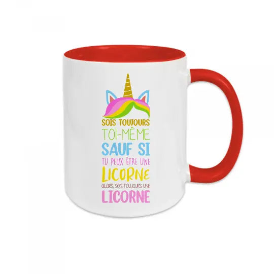 Mug céramique - Alors sois toujours une licorne