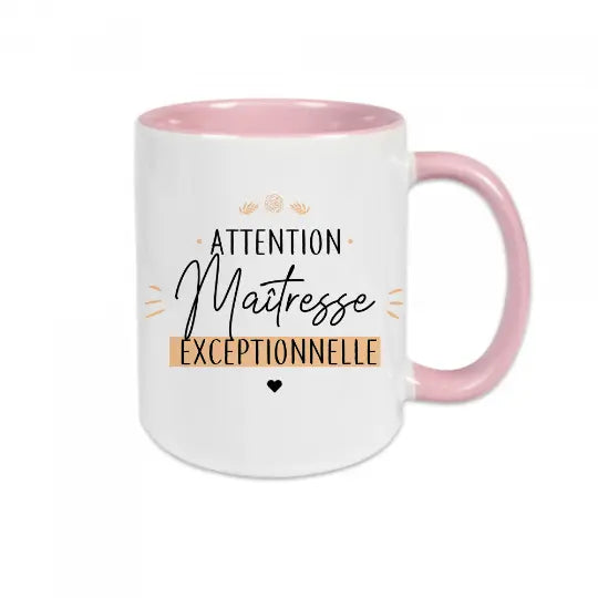 Mug céramique - Attention, maîtresse exceptionnelle