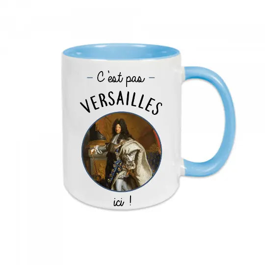 Mug céramique - C'est pas Versailles ici !