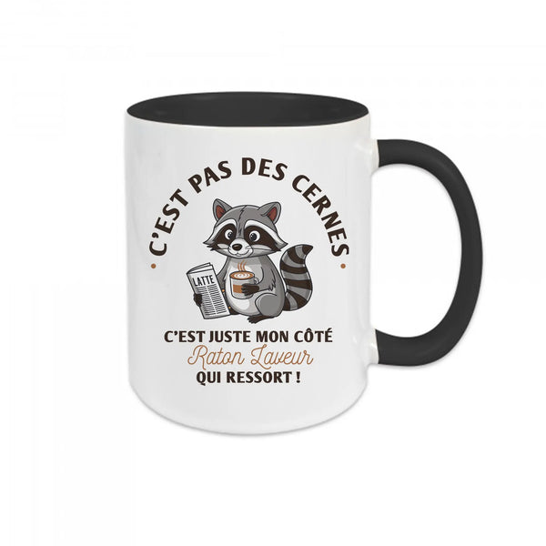 Mug céramique - C'est pas des cernes c'est juste mon côté raton laveur qui ressort Encre et Créations