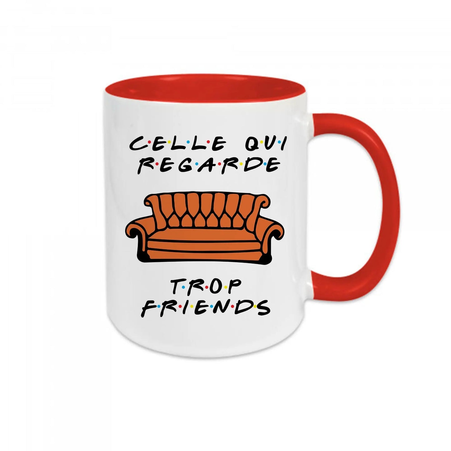 Mug céramique - Celle qui regarde trop friends