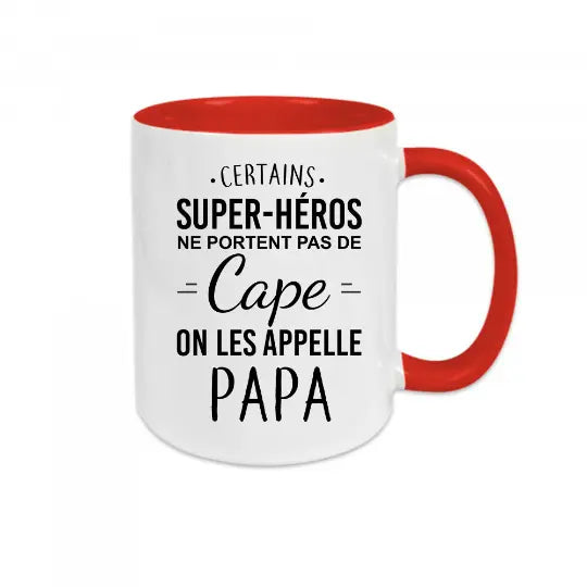 Mug céramique - Certains super-héros ne portent pas de cape, on les appelle Papa