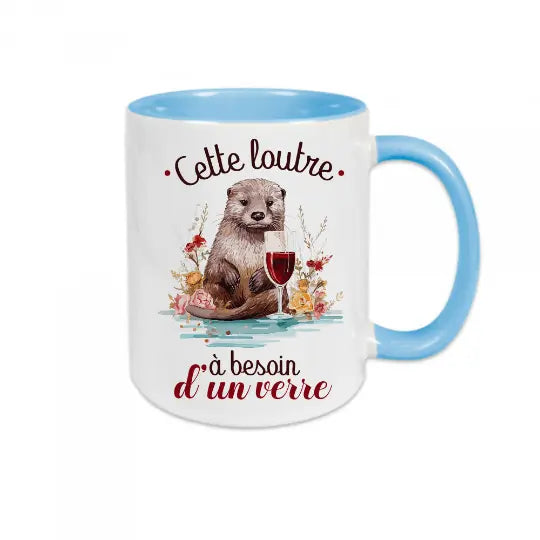 Mug céramique - Cette loutre à besoin d'un verre