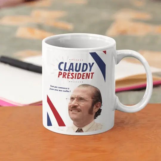 Mug céramique - Claudy président, affiche présidentielle humoristique