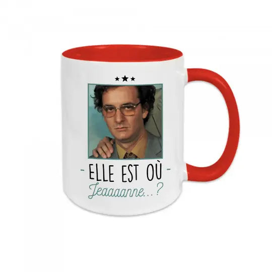 Mug céramique - Elle est où Jeaaaaaaanne ?