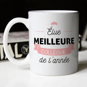 Mug céramique - Élue meilleure collègue