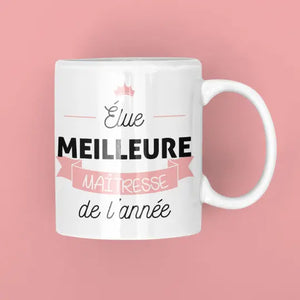 Mug céramique - Élue meilleure maîtresse de l'année