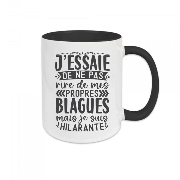 Mug céramique - J'essaie de ne pas rire à mes propres blagues Encre et Créations