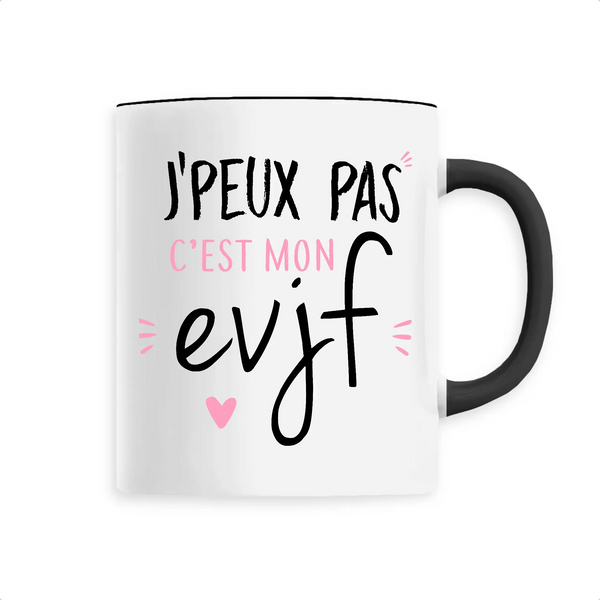 Mug céramique - J'peux pas c'est mon evjf