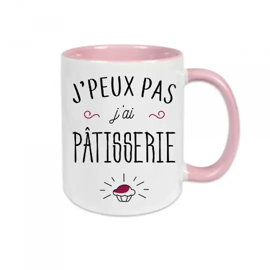 Mug céramique - J'peux pas j'ai pâtisserie