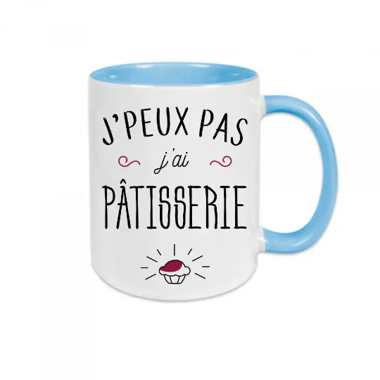 Mug céramique - J'peux pas j'ai pâtisserie