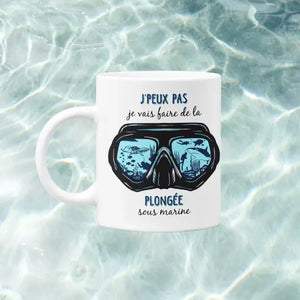 Mug céramique - J'peux pas j'ai plongée sous marine