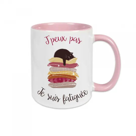 Mug céramique - J'peux pas je suis fatiguée