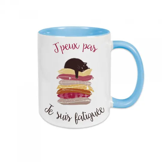 Mug céramique - J'peux pas je suis fatiguée