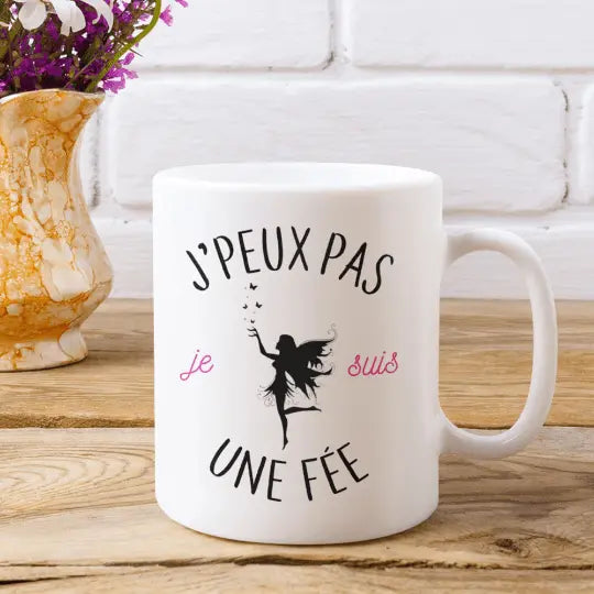 Mug céramique - J'peux pas je suis une fée