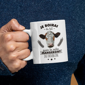 Mug céramique - Je boirai du lait quand les vaches mangeront du houblon