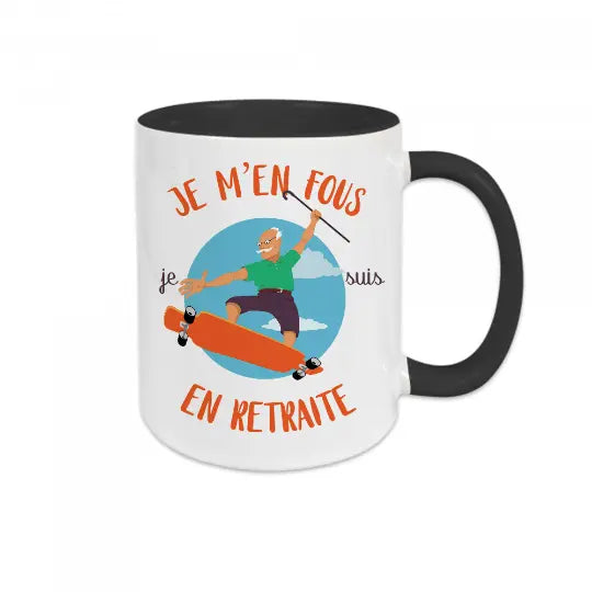 Mug céramique - Je m'en fous je suis en retraite