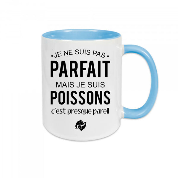 Mug céramique - Je ne suis pas parfait mais je suis poisson, c'est presque pareil Encre et Créations