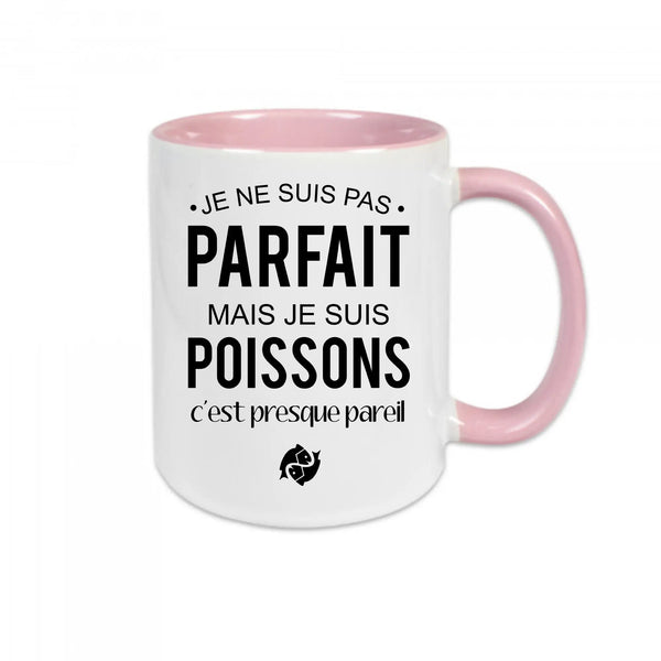 Mug céramique - Je ne suis pas parfait mais je suis poisson, c'est presque pareil Encre et Créations