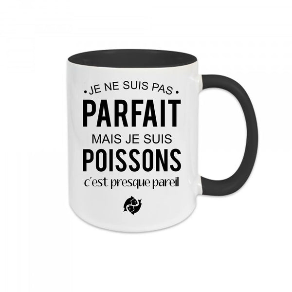 Mug céramique - Je ne suis pas parfait mais je suis poisson, c'est presque pareil Encre et Créations