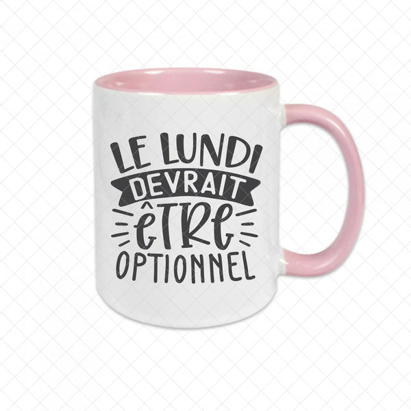 Mug céramique Le lundi devrait être optionnel Encre et Créations