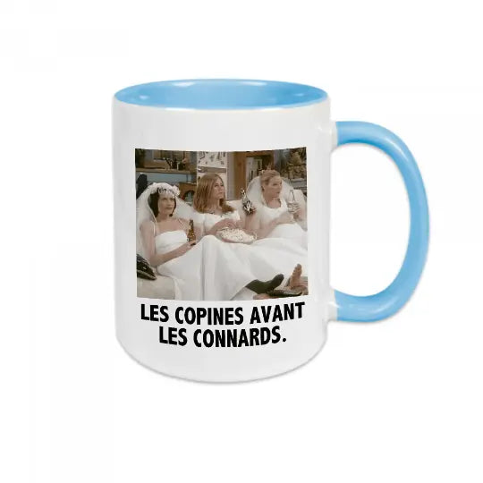 Mug céramique - Les copines avant les connards