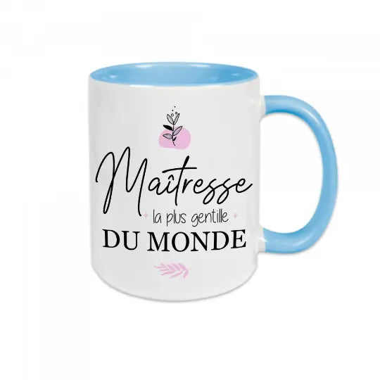 Mug céramique - Maîtresse, la plus gentille du monde