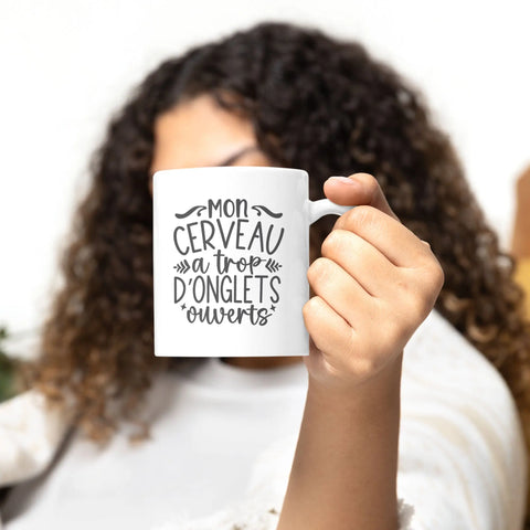 Mug céramique - Mon cerveau a trop d'onglets ouverts Encre et Créations