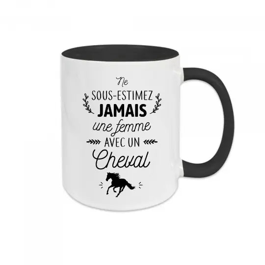 Mug céramique - Ne sous-estimez jamais une femme avec un cheval