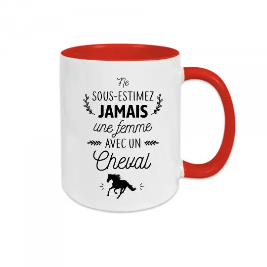 Mug céramique - Ne sous-estimez jamais une femme avec un cheval