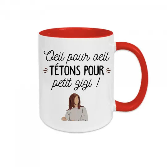 Mug céramique - Oeil pour oeil, tétons pour petit zizi !