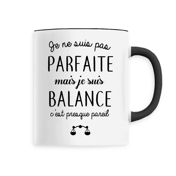 Mug céramique - Pas parfaite mais balance