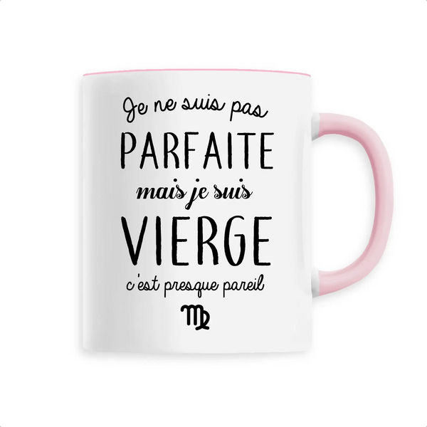 Mug céramique - Pas parfaite mais vierge