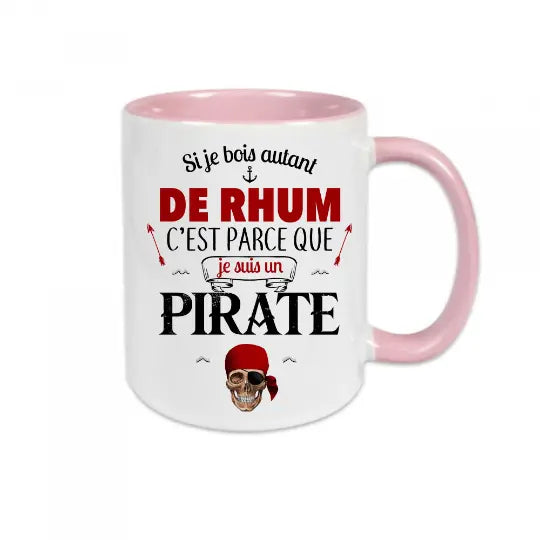 Mug céramique - Si je bois autant de rhum c'est parce que je suis un pirate