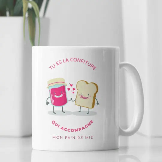 Mug céramique Tu es la confiture qui accompagne mon pain de mie