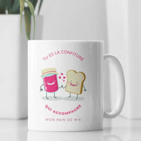 Mug céramique Tu es la confiture qui accompagne mon pain de mie