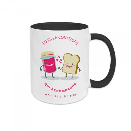 Mug céramique Tu es la confiture qui accompagne mon pain de mie