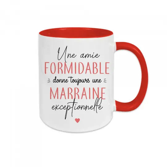 Mug céramique - Une amie formidable donne toujours une marraine exceptionnelle