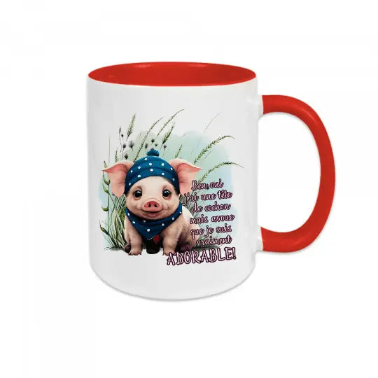 Mug céramique imprimé J'ai une tête de cochon mais avoue que je suis vraiment adorable