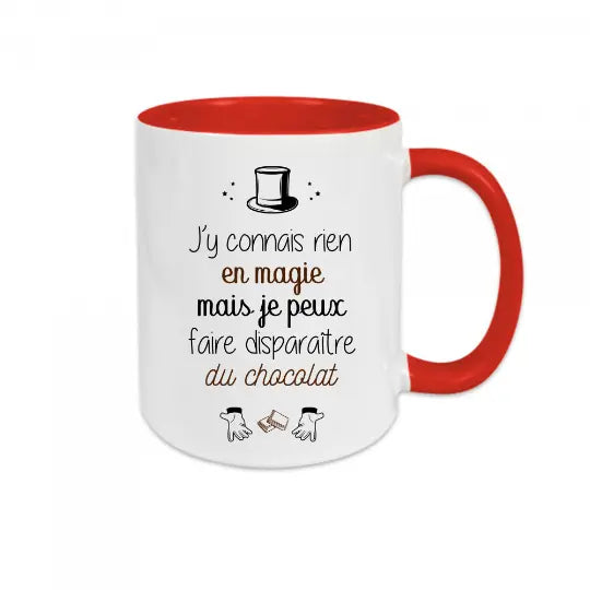 Mug céramique imprimé J'y connais rien en magie mais je peux faire disparaître du chocolat