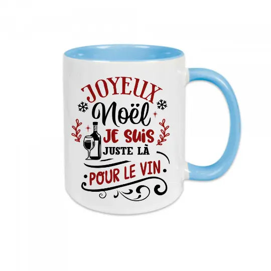 Mug céramique imprimé Joyeux Noël je suis juste là pour le vin Encre et Créations